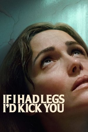 If I Had Legs I'd Kick You (2025) WEBRIP Hindi (MULTI AUDIO) 720p – 480p – 1080p